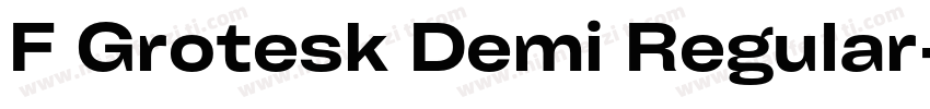 F Grotesk Demi Regular字体转换